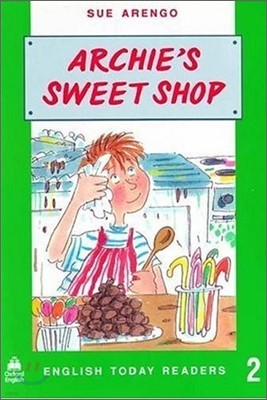 English Today Readers Level 2 : Archie's Sweetshop