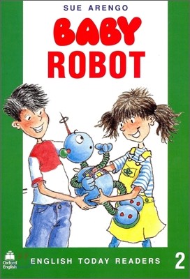 English Today Readers Level 2 : Baby Robot