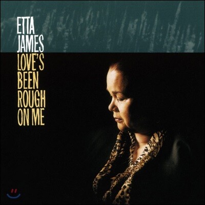 Etta James — Love's Been Rough On Me 앨범 커버