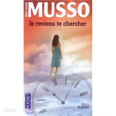 Je reviens te chercher