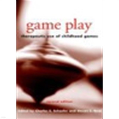 Game Play: Therapeutic Use of Childhood Games (Hardcover, 2nd) 