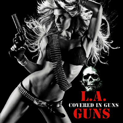 L.A. Guns — Covered In Guns 앨범 커버