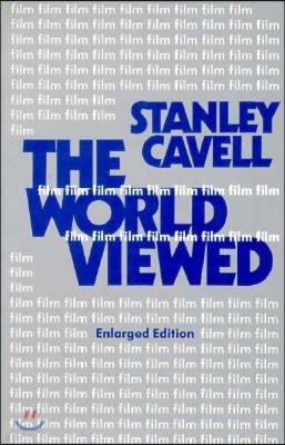 World Viewed: Reflections on the Ontology of Film, Enlarged Edition