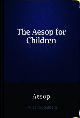 The Aesop for Children / With pictures by Milo Winter