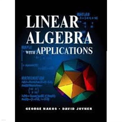 Linear Algebra With Applications (Hardcover, 1st)  