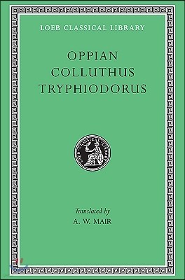 Oppian. Colluthus. Tryphiodorus