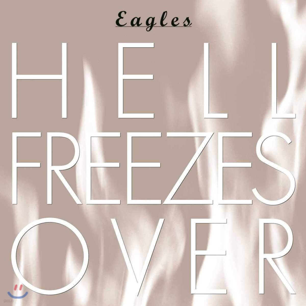 The Eagles (이글즈) - Hell Freezes Over [발매 25주년 기념반]