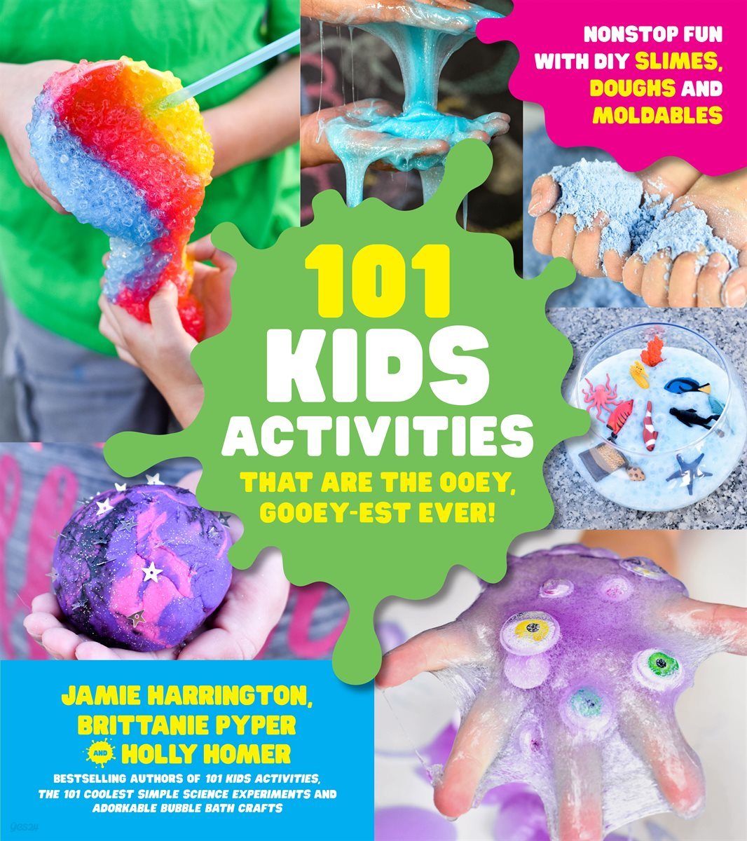 101 Kids Activities that are the Ooey, Gooey-est Ever!