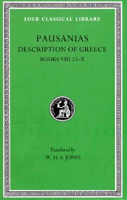 Description of Greece, Volume IV: Books 8.22-10