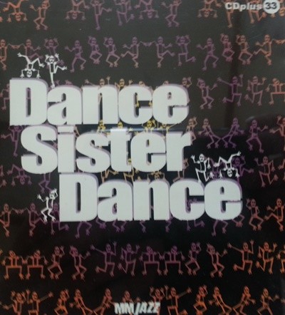 Dance Sister Dance 댄스 시스터 댄스 ( MM JAZZ 부록 )