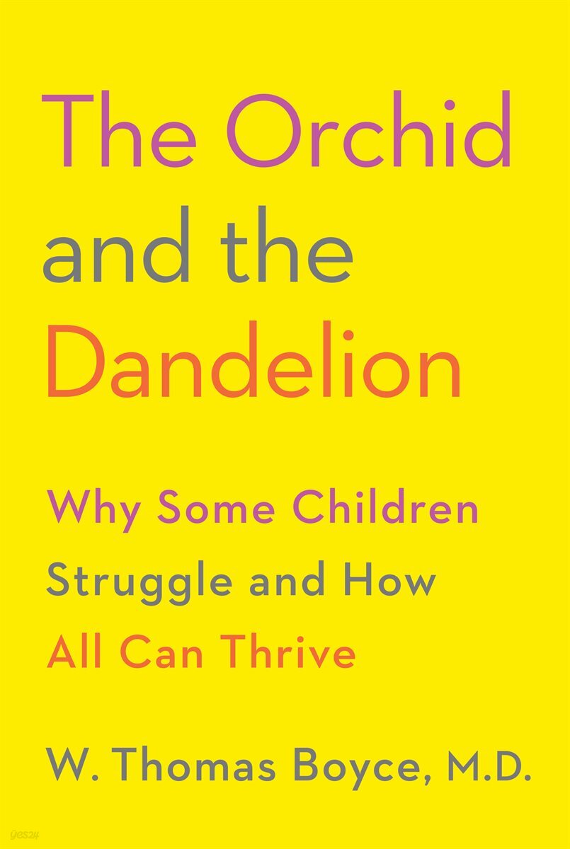 The Orchid and the Dandelion