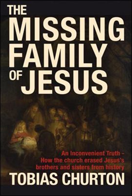 The Missing Family of Jesus