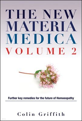 The New Materia Medica Volume 2