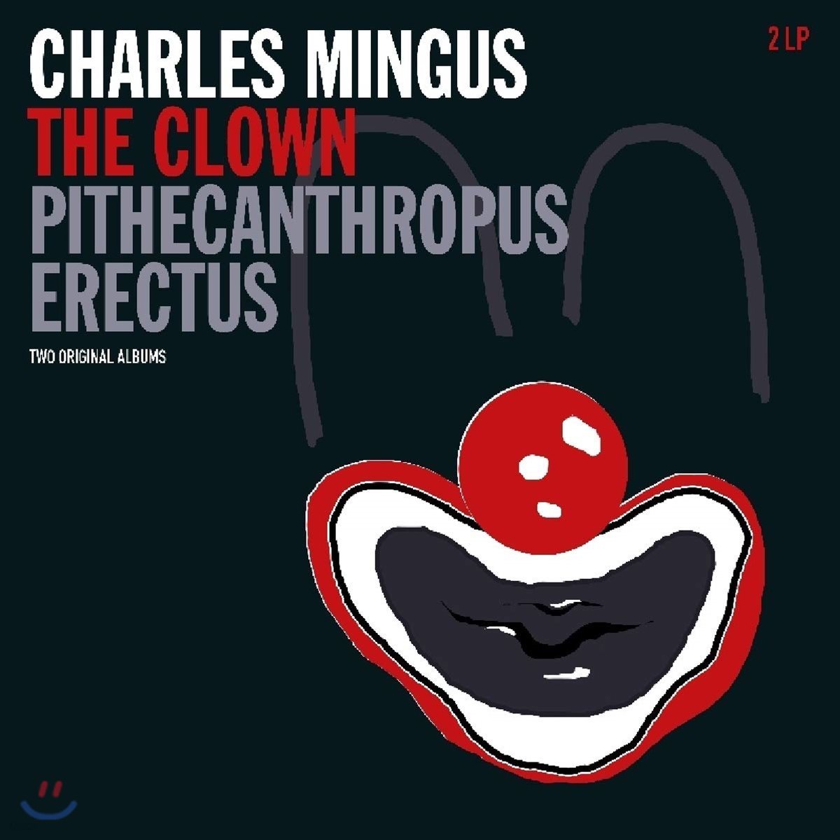 Charles Mingus (찰스 밍거스) - The Clown / Pithecathropus Erectus [2LP]