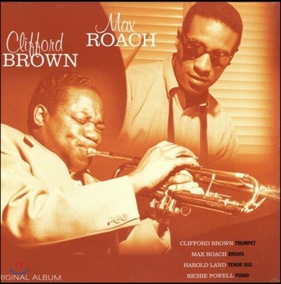 Clifford Brown & Max Roach (Ŭ  & ƽ ġ) - Clifford Brown & Max Roach [LP]