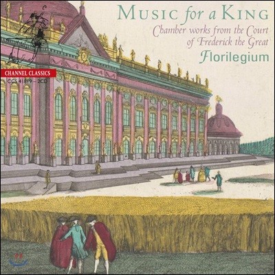 Florilegium 帮    ǳ ǰ (Music for a King / Chamber Works from the Court of Frederick the Great)