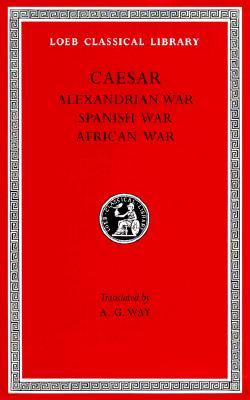 Alexandrian War. African War. Spanish War = de Bello Alexandrino. de Bello Africo. de Bello Hispaniensi