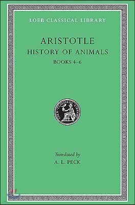 History of Animals, Volume II: Books 4-6