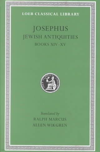 Jewish Antiquities, Volume VI: Books 14-15