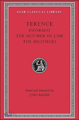 Phormio. the Mother-In-Law. the Brothers