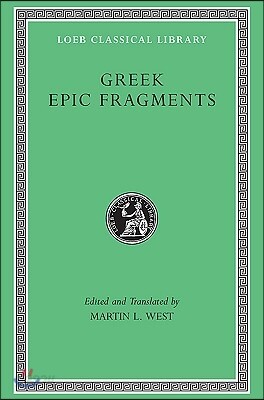 Greek Epic Fragments