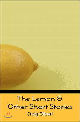 The Lemon & Other Short Stories