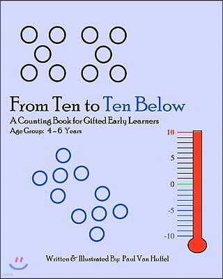 From Ten To Ten Below: A Counting Book For Gifted Early Learners