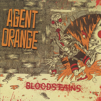 Agent Orange — Bloodstains (Limited Edition) 앨범 커버
