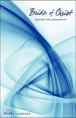 Bride of Christ: Created for Community
