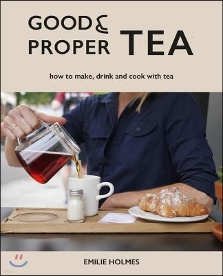 Good & Proper Tea