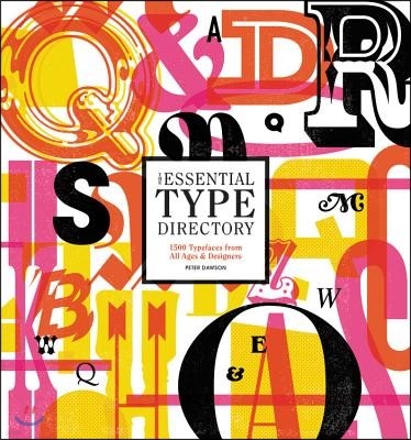The Essential Type Directory: A Sourcebook of Over 1,800 Typefaces and Their Histories