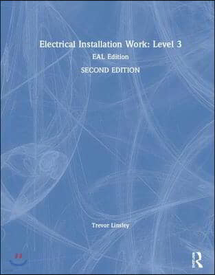 Electrical Installation Work: Level 3