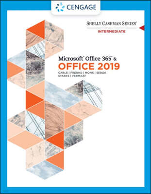 Shelly Cashman Series Microsoftoffice 365 & Office 2019 Intermediate