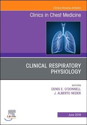 Exercise Physiology, an Issue of Clinics in Chest Medicine: Volume 40-2