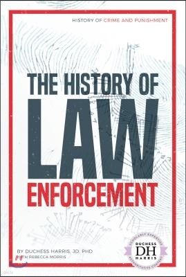 The History of Law Enforcement