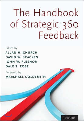 Handbook of Strategic 360 Feedback