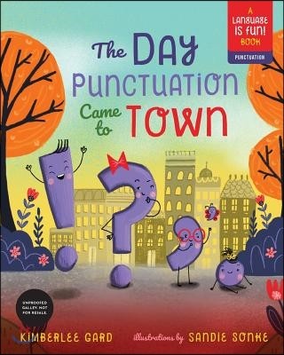 The Day Punctuation Came to Town: Volume 2