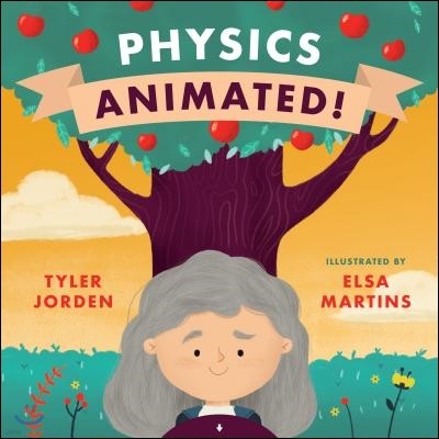 Physics Animated!