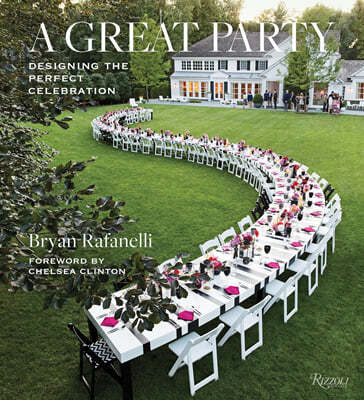 A Great Party: Designing the Perfect Celebration