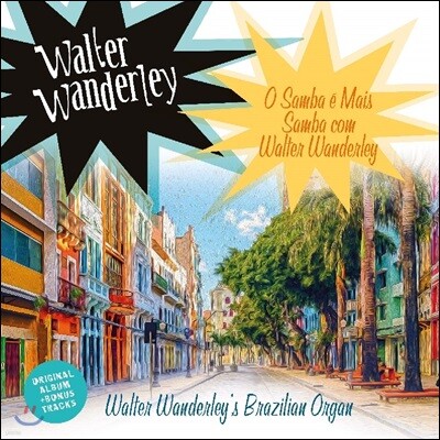 Walter Wanderley — O Samba E Mais Samba Com Walter Wanderley 앨범 커버