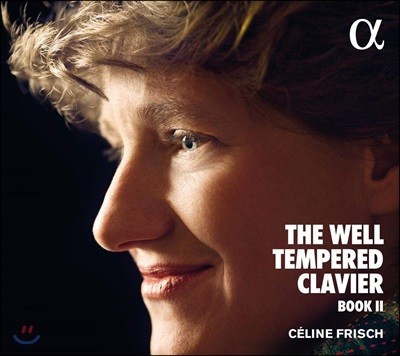 Celine Frisch :  Ŭ 2 (Bach: The Well-Tempered Clavier Book II)