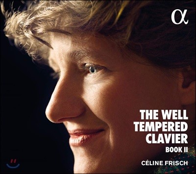 Celine Frisch 바흐: 평균율 클라비어곡집 2권 (Bach: The Well-Tempered Clavier Book II)