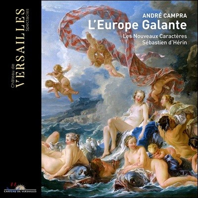 Sebastien d’Herin 앙드레 캉프라: 우아한 에우로페 (Andre Campra: L'Europe Galante)