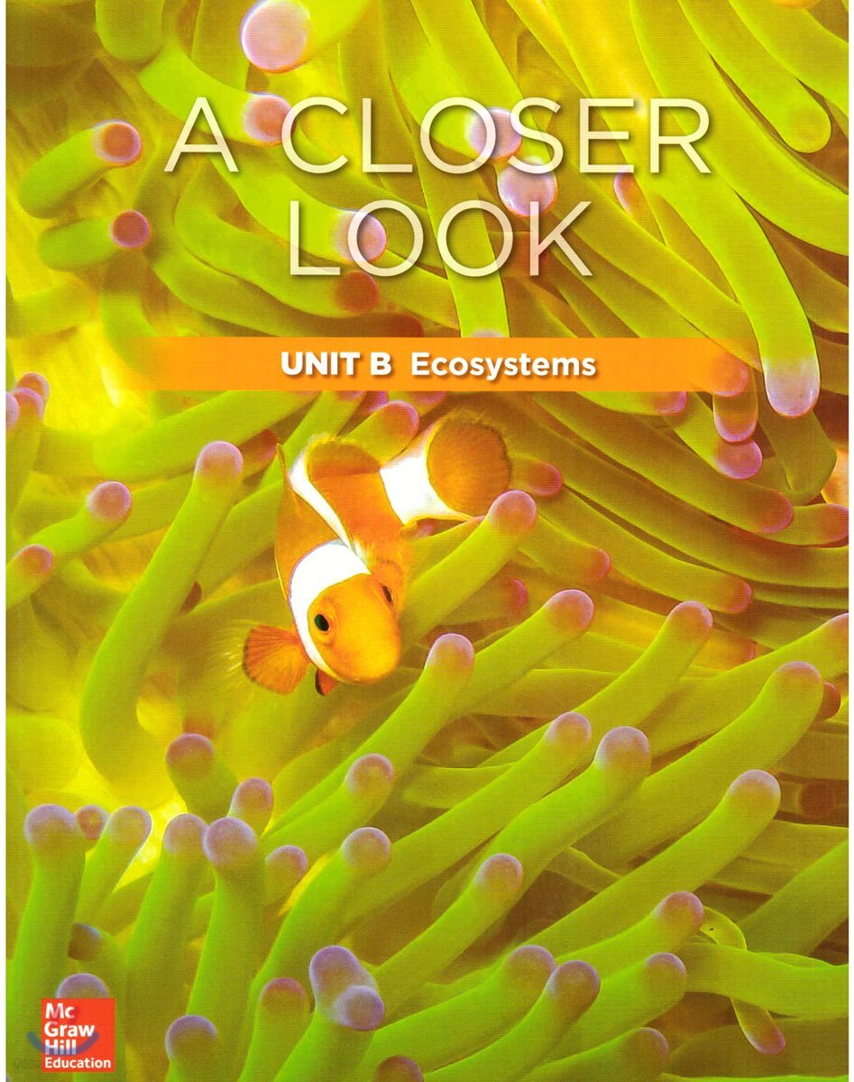 Science A Closer Look Grade 3 : Unit B (2018 Edition)
