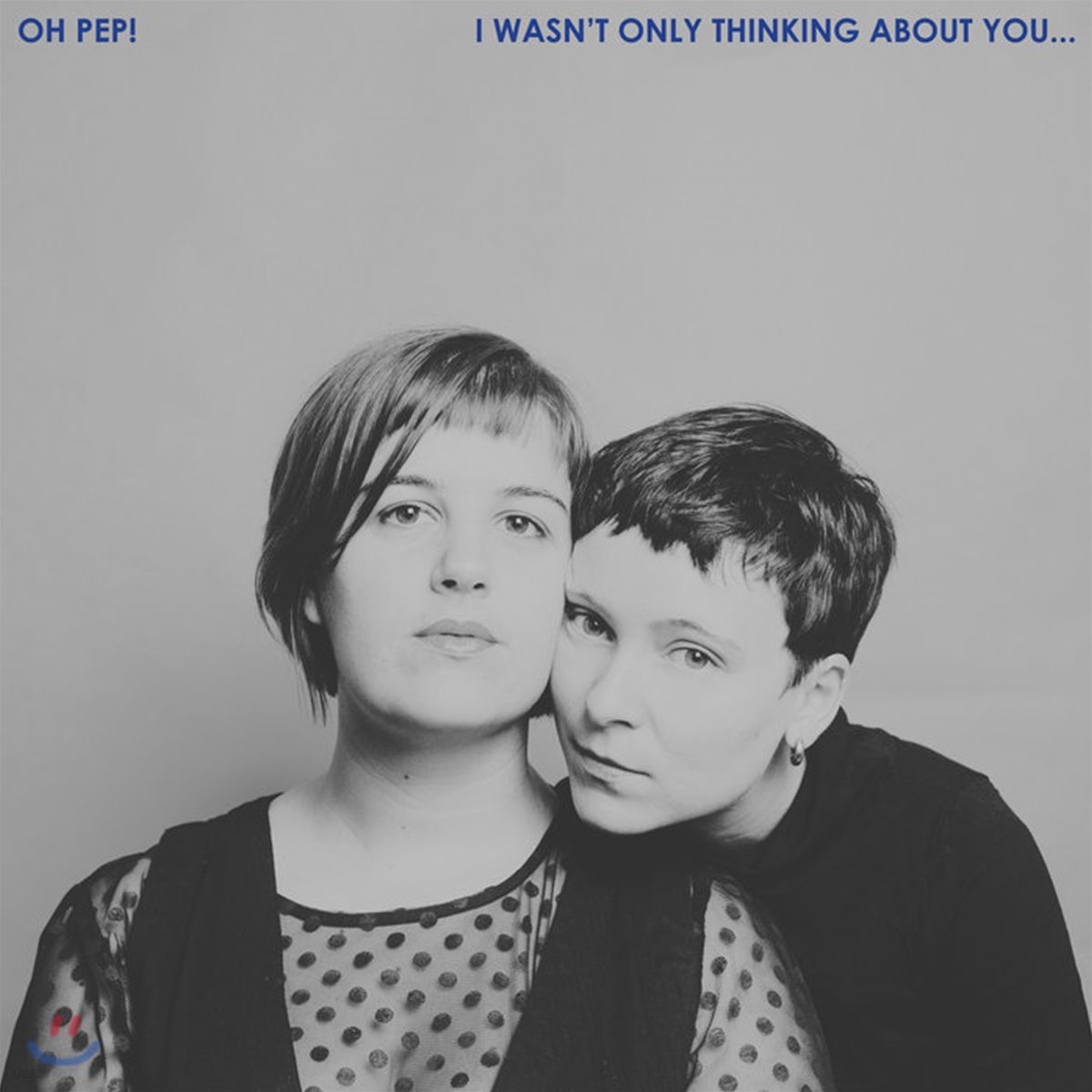 Oh Pep! (오 펩!) - I Wasn&#39;t Only Thinking About You 정규 2집 [LP]