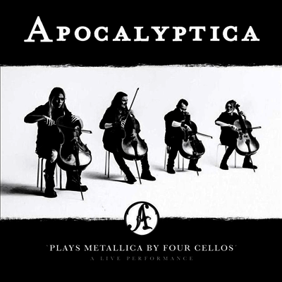 Apocalyptica — Plays Metallica By Four Cellos - A Live Performance (Gatefold) 앨범 커버