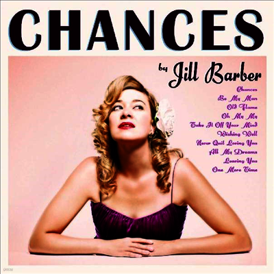 Jill Barber — Chances (10th Anniversary Limited Edition) 앨범 커버