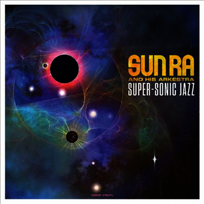 Sun Ra - Super-Sonic Jazz (180G)(LP)