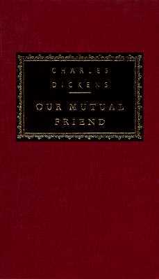 Our Mutual Friend: Introduction by Andrew Sanders