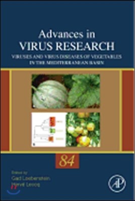 Viruses and Virus Diseases of Vegetables in the Mediterranean Basin: Volume 84